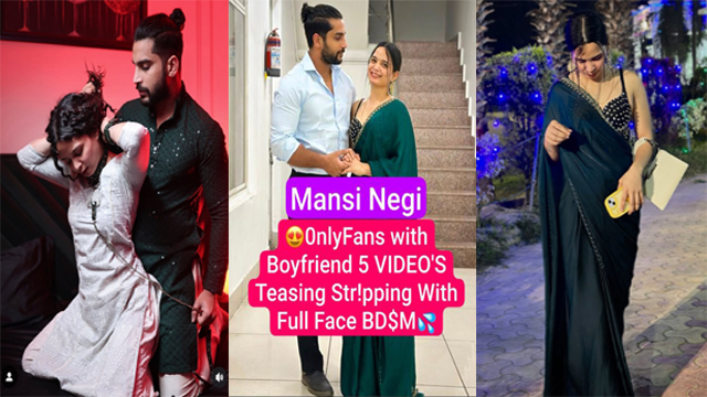 Mansi Negi Model – Most Requested OnlyFans – With Boyfriend